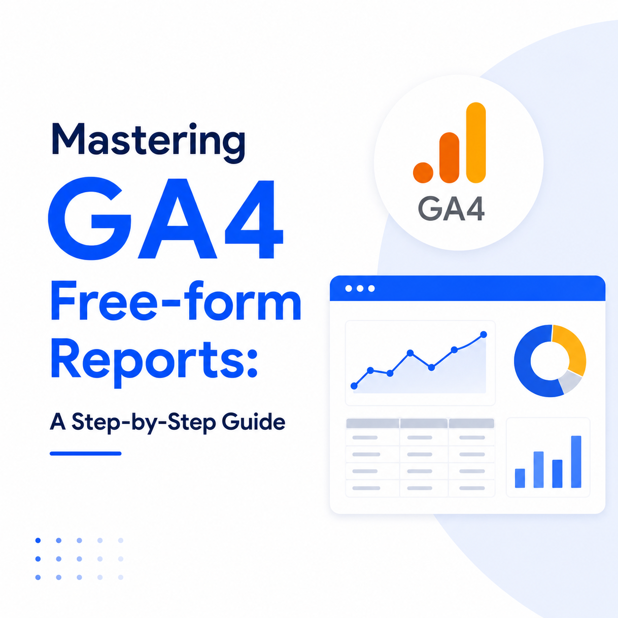 GA4 Free form